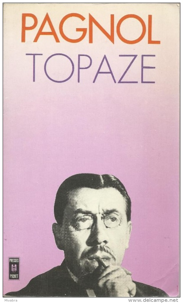 TOPAZE / MARCEL PAGNOL / FERNANDEL - PRESSES POCKET 1294 - Autres & Non Classés