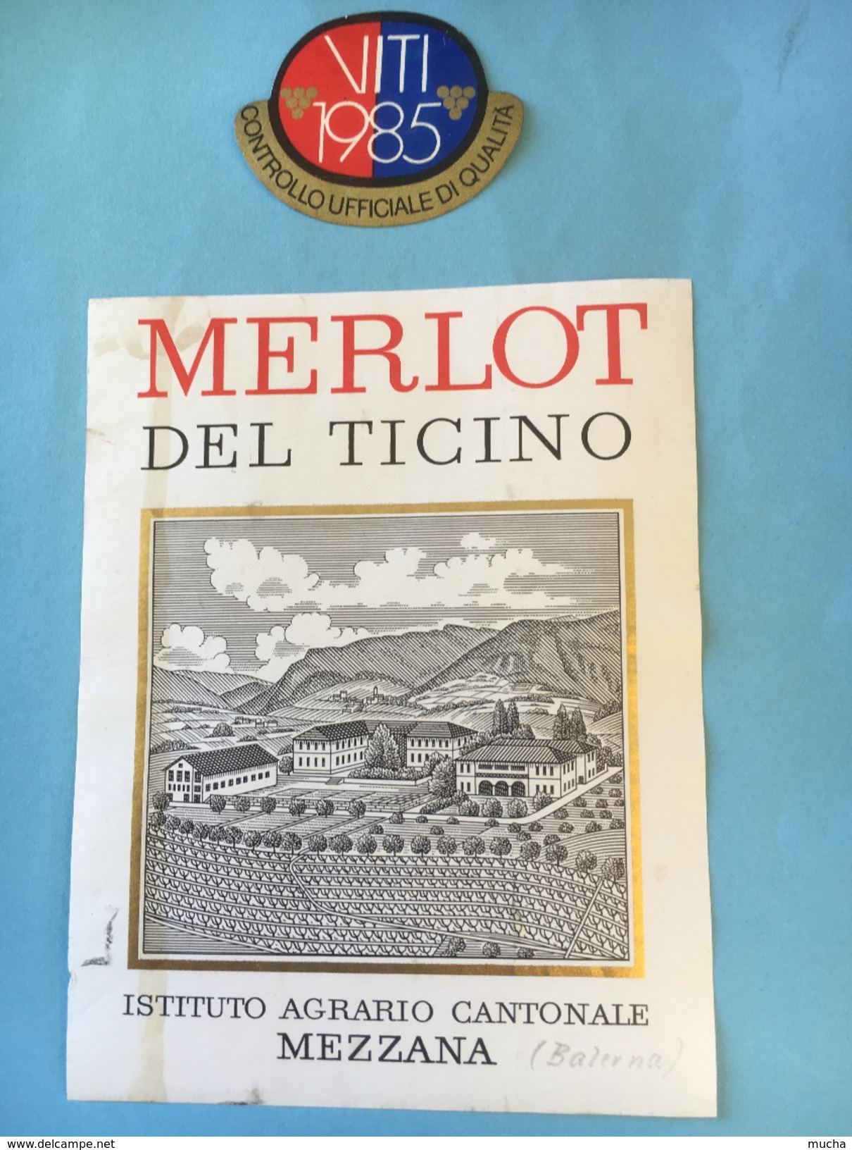1437 - Suisse Tessin    Merlot Del Ticino Istituto Agrario Cantonale Mezzana 1985 - Autres & Non Classés
