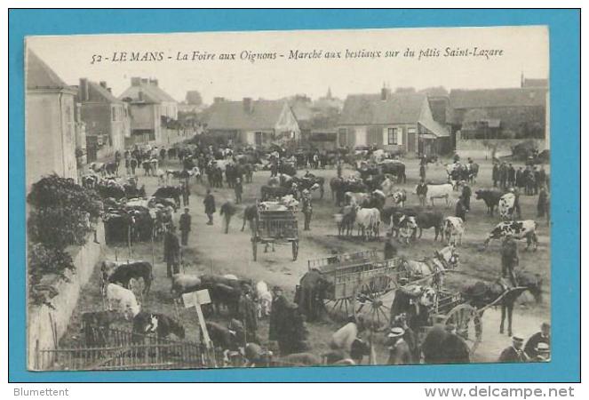 CPA 52 - Métier Maquignons Foire Aux Oignons Marché Aux Bestiaux Sur Du Pâtis Saint-Lazare LE MANS 72 - Le Mans