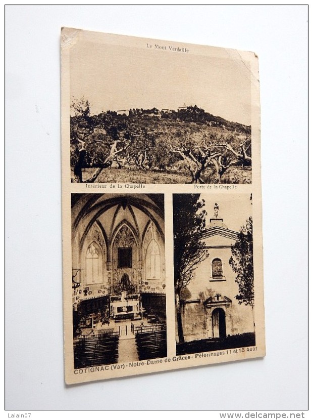 Carte Postale Ancienne : COTIGNAC 3 Vues : Notre-Dame De Grâces Pélerinages 11 Et 15 Aout, Mont Verdaille - Cotignac