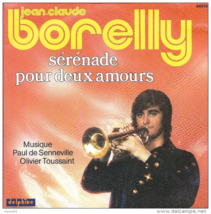 SP 45 RPM (7")  Jean-Claude Borelly  "  Sérénade Pour Deux Amours  " - Instrumental