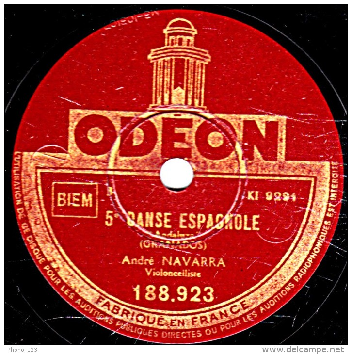 78 T.- 25 Cm - état B - André NAVARRA  Violonceliste - SERENADE ESPAGNOLE - 5° DANSE ESPAGNOLE - 78 Rpm - Schellackplatten