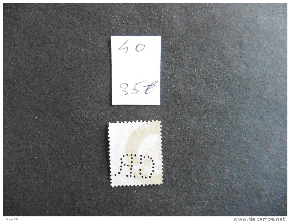 Belgique  :Perfins :timbre N° 40 Perforé   GR Oblitéré - Unclassified