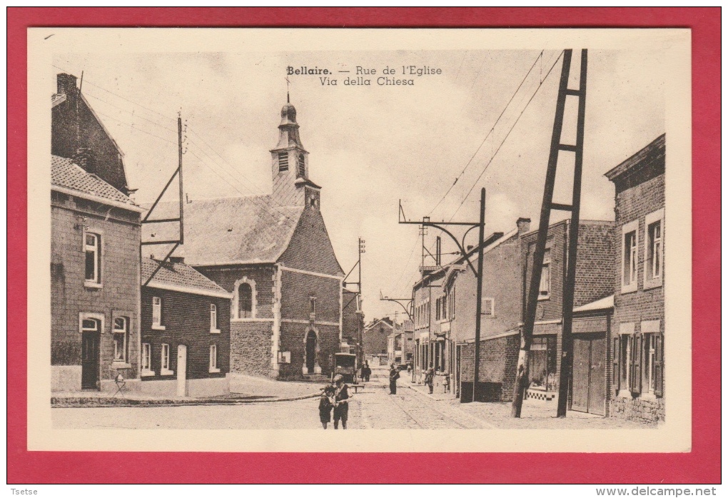 Bellaire - Rue De L'Eglise / Via Della Chiesa  ( Voir Verso ) - Beyne-Heusay