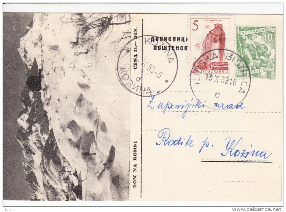 JUGOSLAVIJA YUGOSLAVIA DOPISNICA CARTE POSTALE ILLUSTRATED CARD 1959 DOM NA KOMNI ILIRSKA BISTRICA KOZINA - Postal Stationery