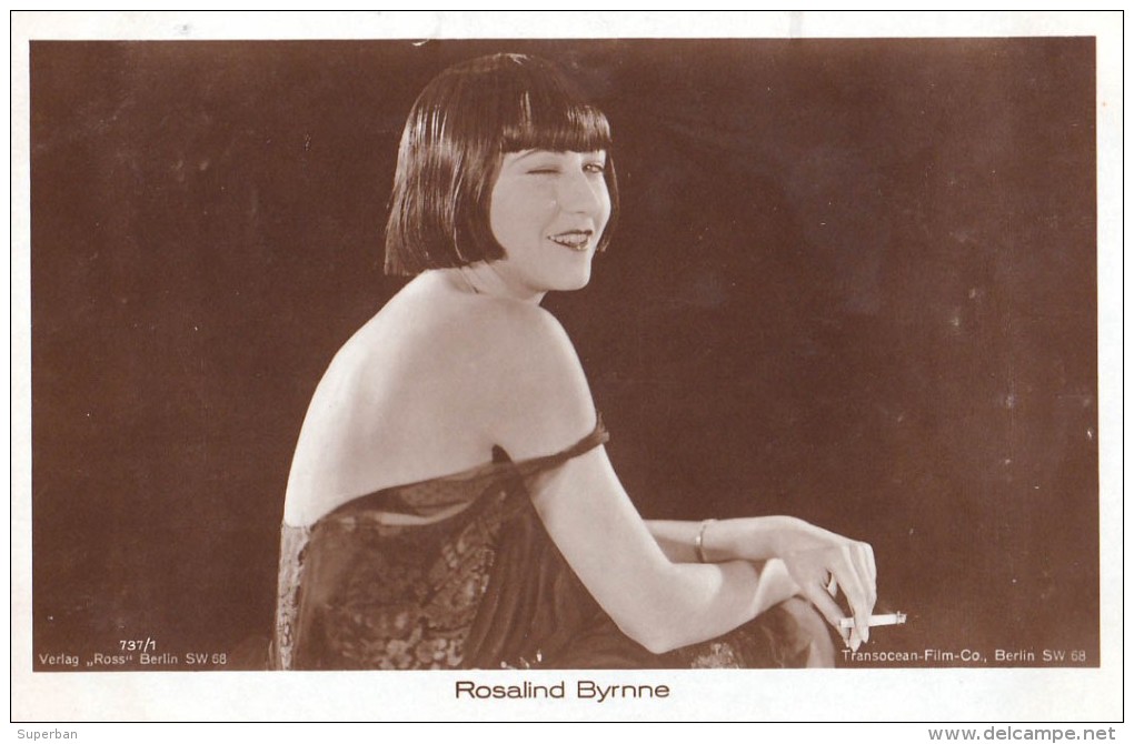 SEXY / PIN-UP : CINÉMA ANCIEN : ROSALIND BYRNNE - CARTE VRAIE PHOTO ~ 1920 -´30 - ROSS VERLAG (u-736) - Attori