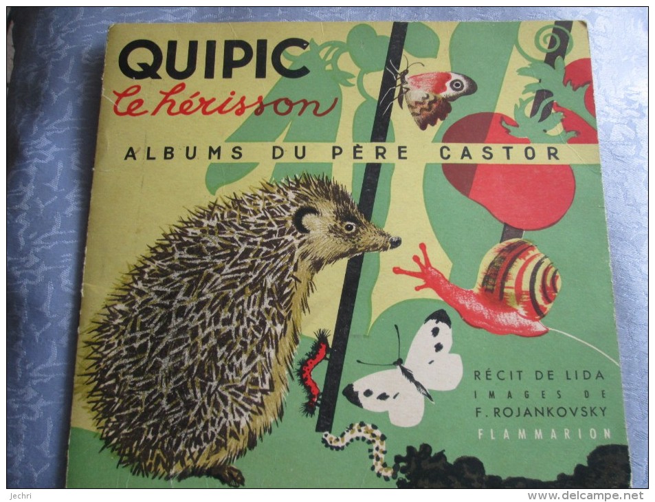 QUIPIC LE HERISSON .1937 . FLAMMARION - Other & Unclassified