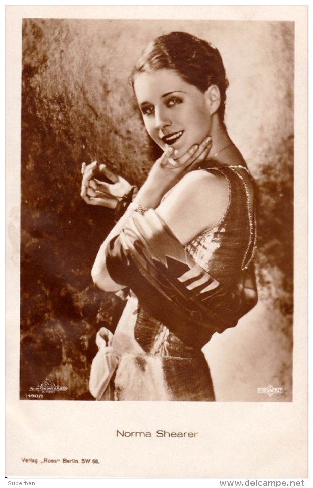 SEXY / PIN-UP : CINÉMA ANCIEN : NORMA SHEARER - CARTE VRAIE PHOTO ~ 1920 - ´30 - ROSS VERLAG (u-770) - Schauspieler