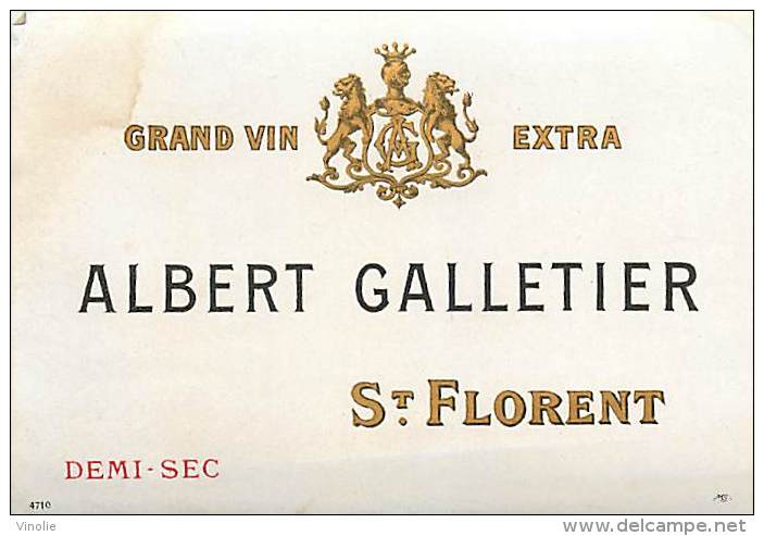 FACT -16 037 : ETIQUETTE GRAND VIN EXTRA ALBERT GALLETIER SAINT-FLORENT DEMI-SEC - Autres & Non Classés