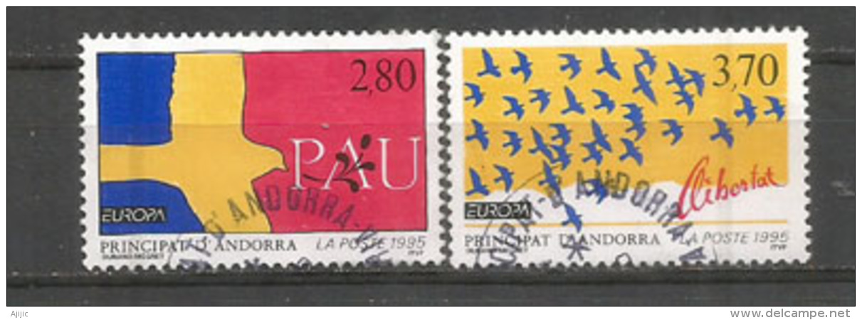 ANDORRA /ANDORRE.Europa 1995, Paix & Liberté,  2 Timbres Oblitérés, 1 ère Qualité, NO PJ - Usados