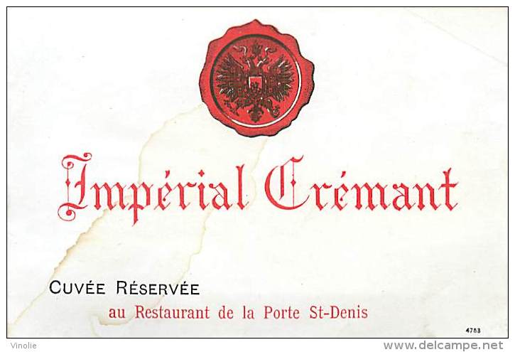 FACT -16 049 : IMPERIAL  CREMANT  CUVEE RESERVEE  AU RESTAURANT DE LA PORTE SAINT-DENIS PARIS - Other & Unclassified