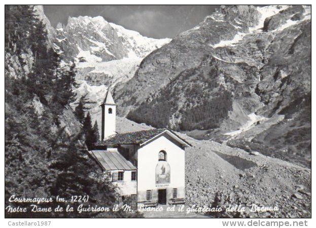 Courmayeur (m. 1224) - Notre Dame De La Guèrison Il M. Bianco Ed Il Ghiacciaio Della Brenva - Altri & Non Classificati