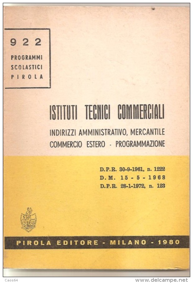 ISTITUTI TECNICI COMMERCIALI INDIRIZZI AMMINISTRATIVO, MERCANTILE COMMERCIO ESTERO - Altri & Non Classificati