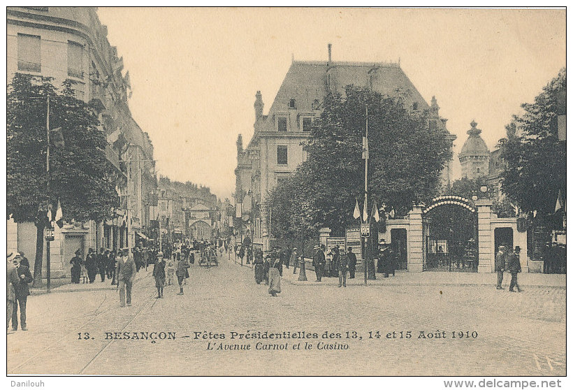 25 // BESANCON   Fêtes Présidentielles, Aout 1910 / L'avenue Carnot, Et Le Casino - Besancon