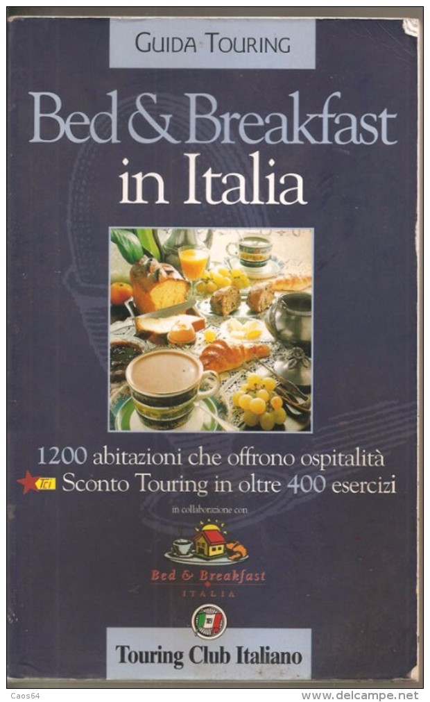 BED & BREAKFAST IN ITALIA GUIDA TURISTICA - Turismo, Viaggi