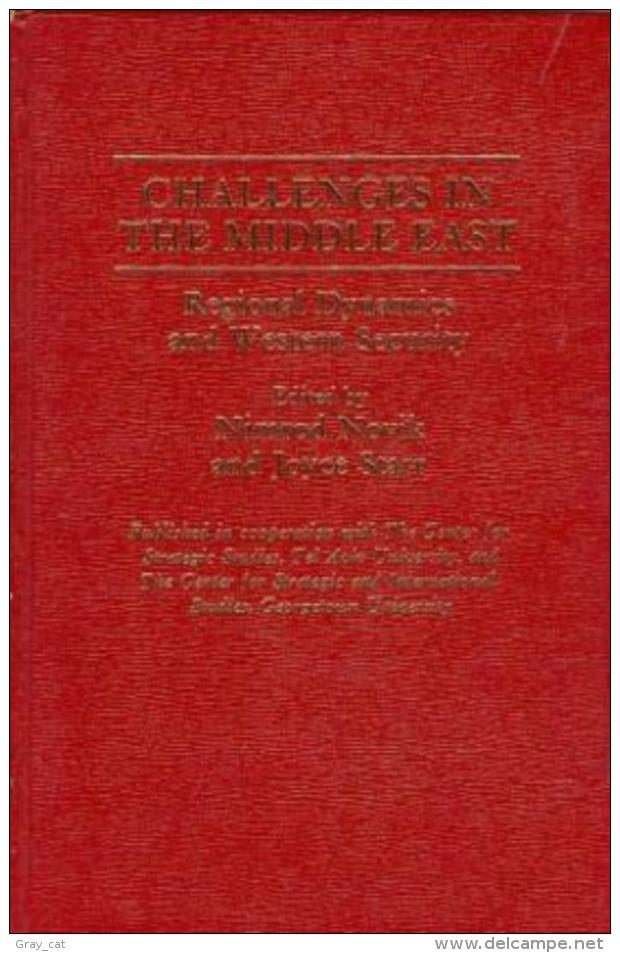 Challenges In The Middle East: Regional Dynamics And Western Security By Nimrod Novik; Joyce Starr (ISBN 9780030592478) - Midden-Oosten