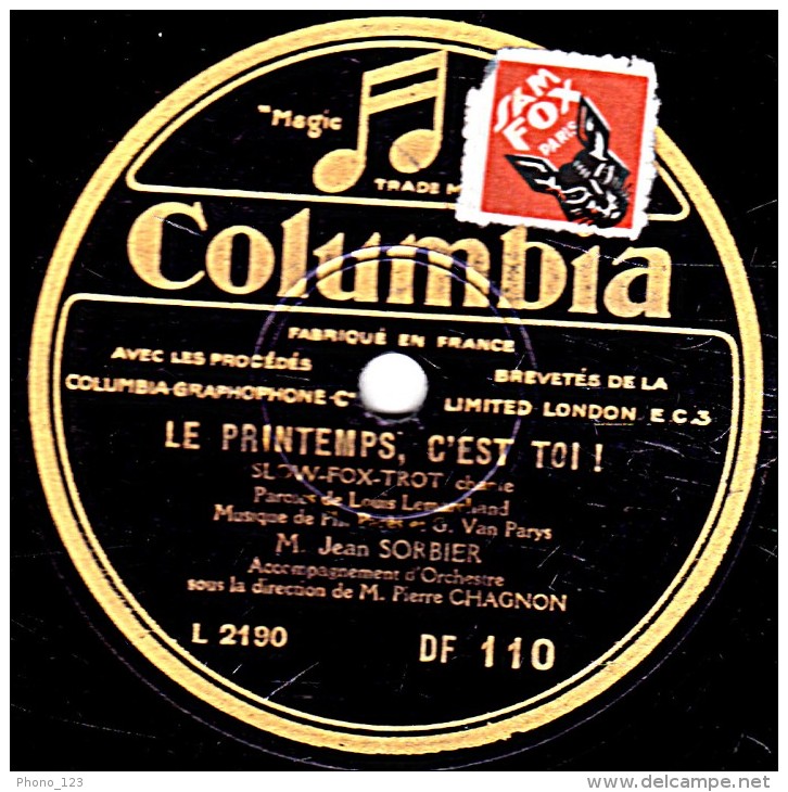 78 Trs - Columbia  DF 110 - état TB - Jean SORBIER - LE PRINTEMPS, C'EST TOI - LA VIE EST UN RÊVE - 78 T - Disques Pour Gramophone
