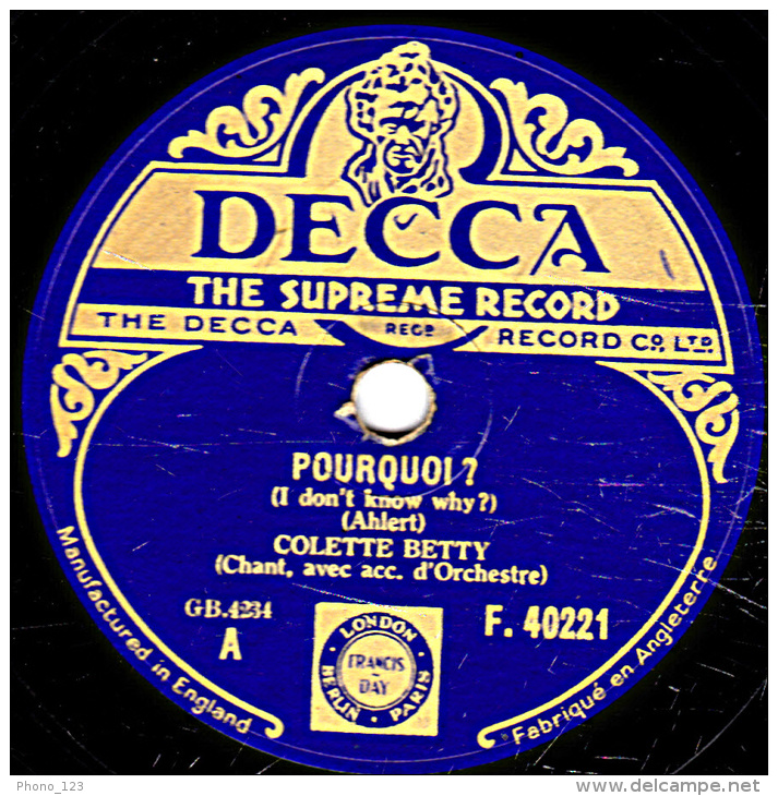 78 Trs - 25 Cm - état B - COLETTE BETTY -  POURQUOI ? - RIEN QU´UNE FOIS - 78 Rpm - Schellackplatten