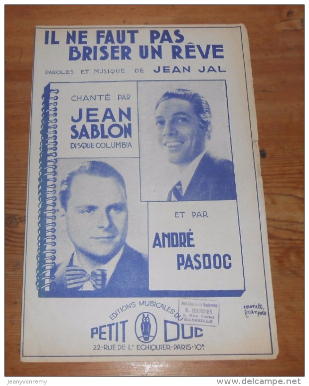 Partition Ancienne.Il Ne Faut Pas Briser Un Rêve. Jean Sablon. 1936. - Partitions Musicales Anciennes