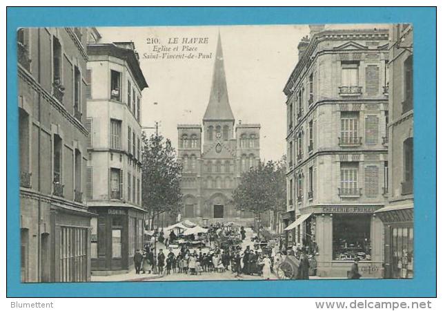 CPA 210 - Le Marché Place Saint-Vincent-de-Paul - Eglise LE HAVRE 76 - Unclassified