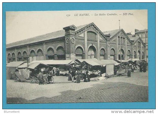 CPA 172 - Le Marché Les Halles Centrales LE HAVRE 76 - Ohne Zuordnung