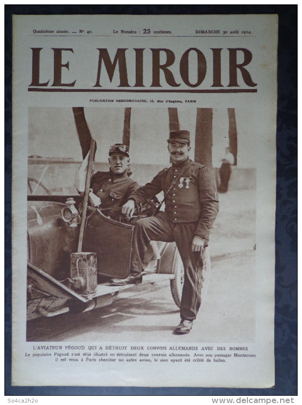 Le Miroir N° 40 30 Août 1914 L'aviateur Pégoud; Mort Du 264ème Pape; Les Ambulancières Anglaises En Belgique - Informations Générales