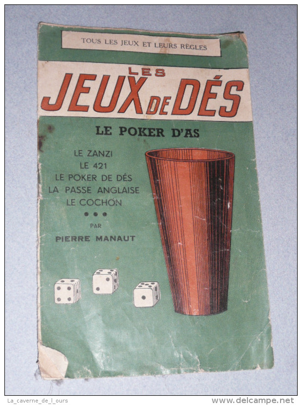 Règle De Jeu Jeux De Dés, Des Dé, Pierre Manaut, Bornemann, 421, Zanzi, Poker D'as, Cochon, 1950's - Autres & Non Classés