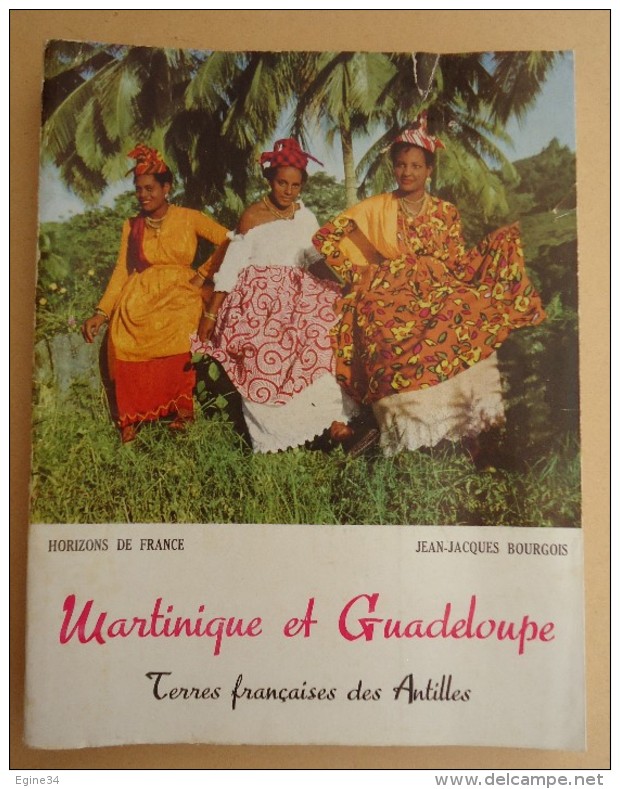 Horizons De France - Jean-Jacques Bourgeois  - Martinique Et Guadeloupe Terres Françaises Des Antilles - Outre-Mer