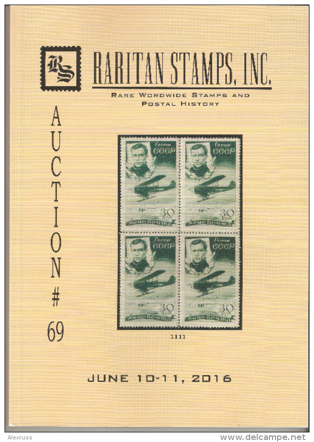 Raritan Stamps Auction 69,Jun 2016 Catalogue Rare Russia Stamps,Errors & Worldwide Rarities - Cataloghi Di Case D'aste
