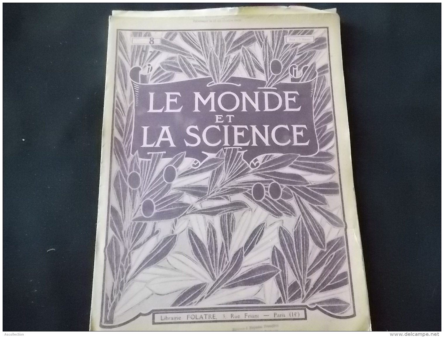 Le Monde Et La Science N 8 Arsenal Navires De Guerre WW2 - Encyclopédies