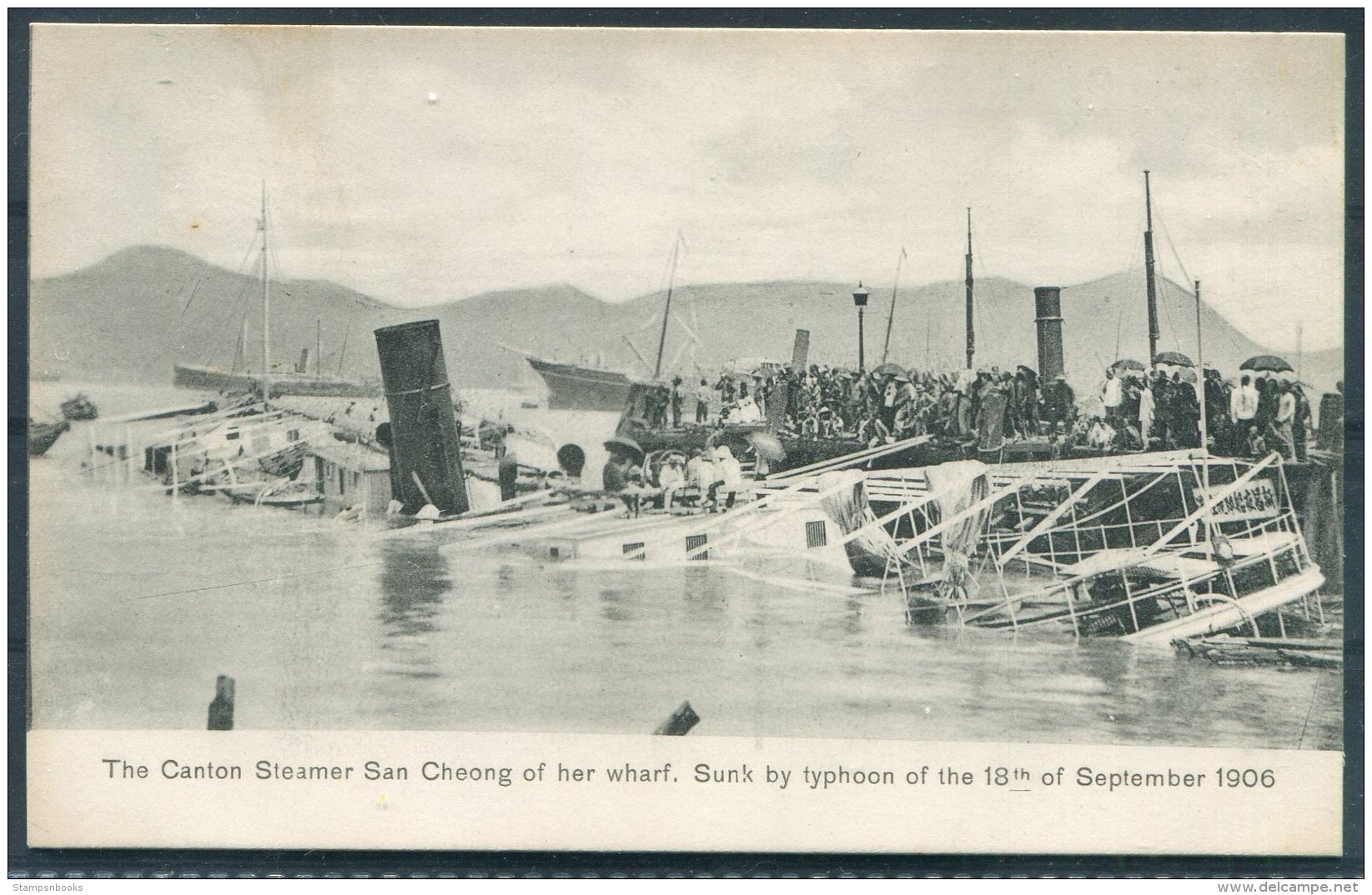 Hong Kong The Canton Steamer San Cheong Sunk By Typhoon 18th September 1906 Sternberg Postcard - China (Hong Kong)