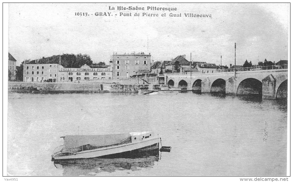 N    GRAY  PONT DE PIERRE ET QUAI VILLENEUVE LA HAUTE SAONE PITTORESQUE - Gray