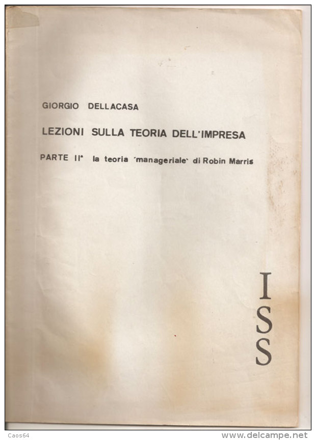 Lezioni Sulla Teoria Dell'impresa Parte II La Teoria 'manageriale' Di Robin Marris - Law & Economics