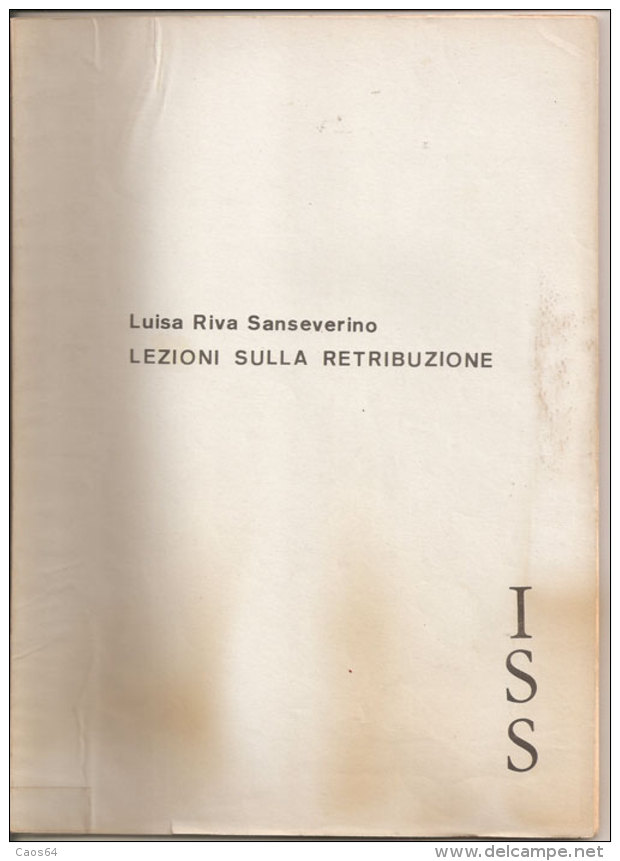 Lezioni Sulla Retribuzione Luisa Riva Sanseverino - Rechten En Economie