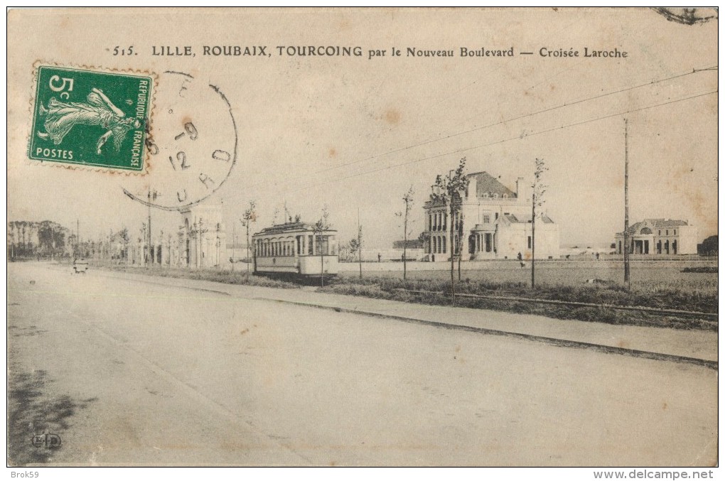 59 LILLE  ROUBAIX TOURCOING PAR LE NOUVEAU BOULEVARD - CROISE LAROCHE ( TRAMWAY ) - Lille