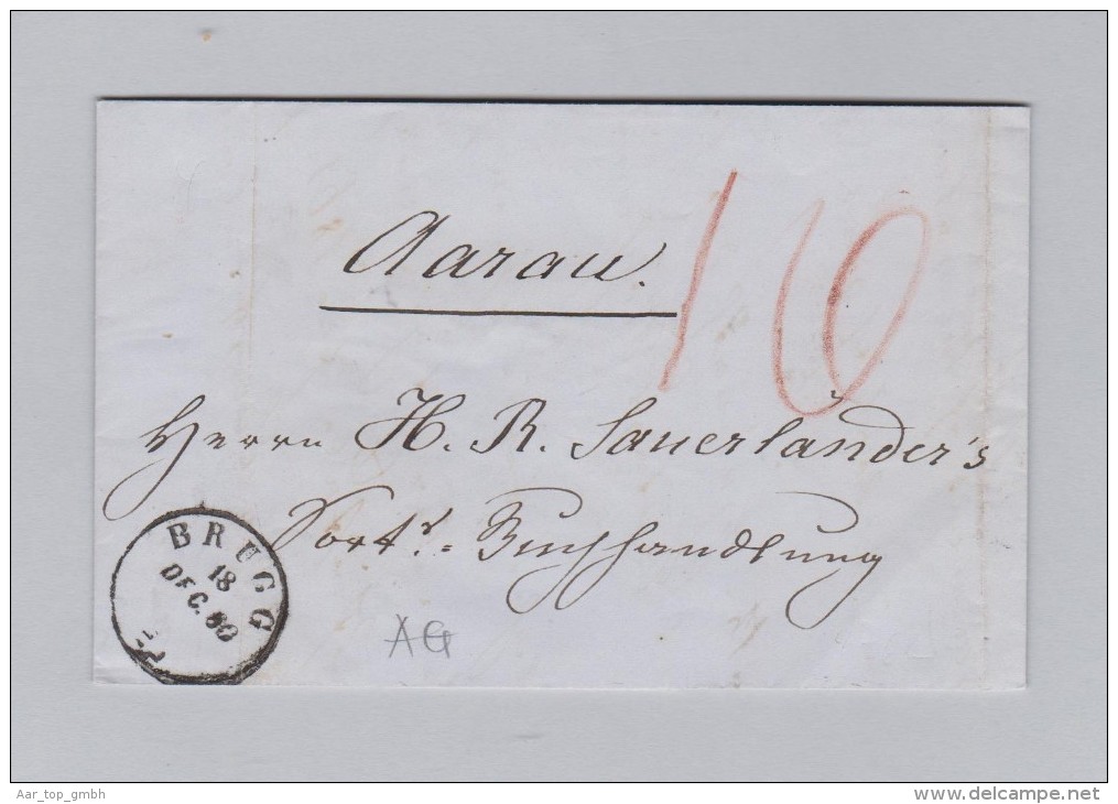 Heimat Schweiz AG BRUGG 1860-12-18 Brief Ohne Marke Nach Aarau - Briefe U. Dokumente