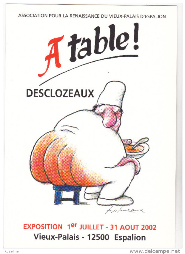 DESCLOZEAUX - Affiche A Table Exposition à  Espalion  -  CPM 10,5x15 TBE 2002 - Desclozeaux