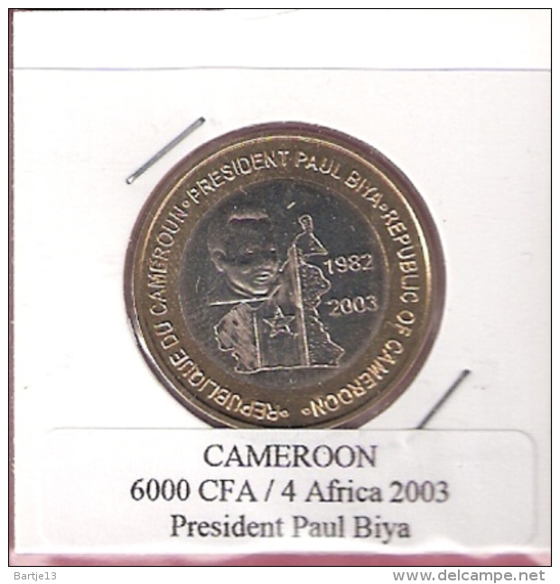 CAMEROON 6000 CFA 2003 PRESIDENT PAUL BIYA BIMETAL UNC NOT IN KM - Kameroen