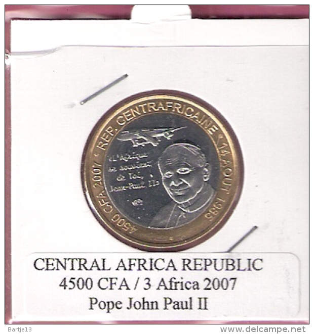 CENTRAL AFRICA REP.  4500 CFA 2007 POPE JOHN PAUL II BIMETAL UNC NOT IN KM - Centraal-Afrikaanse Republiek