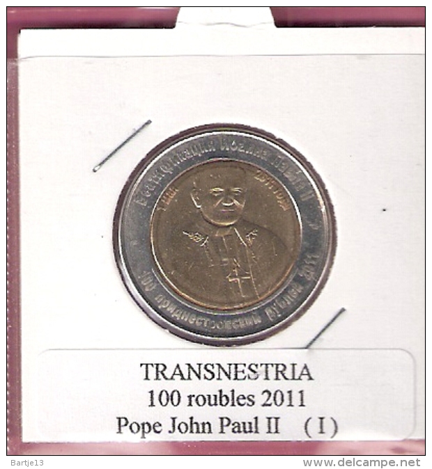 TRANSNESTRIA 100 ROUBLES 2011 POPE JOHN PAUL II  BIMETAL TYPE I UNC NOT IN KM - Autres – Asie