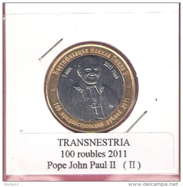 TRANSNESTRIA 100 ROUBLES 2011 POPE JOHN PAUL II  BIMETAL TYPE II UNC NOT IN KM - Otros – Asia