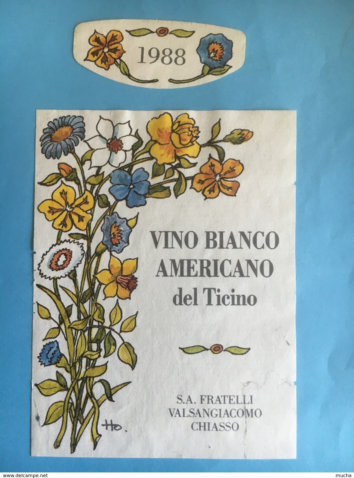 1489- Suisse Tessin Vino Bianco Americano Del Ticino 1988 Dessin Fleurs Signées Ho - Bloemen