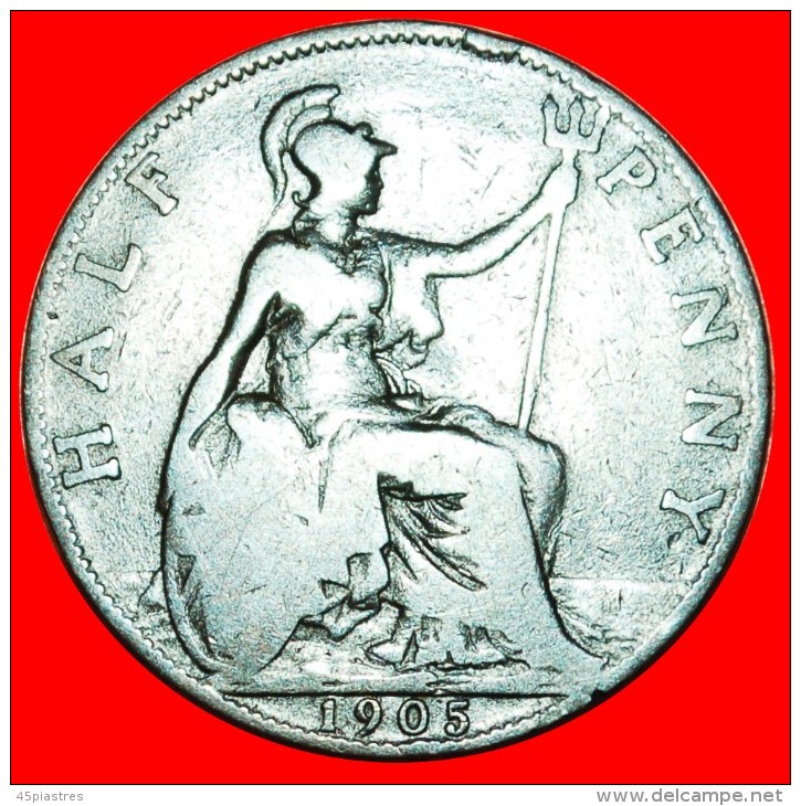 § MISTRESS OF SEAS: UNITED KINGDOM &#9733; HALF PENNY 1905! LOW START&#9733;NO RESERVE! EDWARD VII (1902-1910) - C. 1/2 Penny