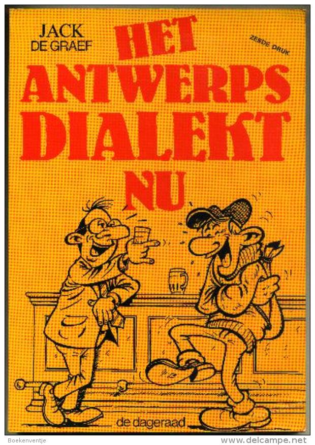 Het Antwerps Dialekt Nu - Autres & Non Classés