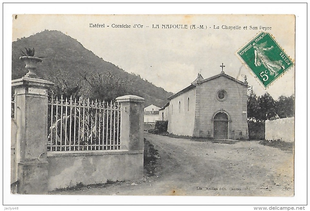 LA NAPOULE  (cpa 06) Estèrel, Corniche D'or - La Chapelle Et San Peyre --  - L 1 - Autres & Non Classés