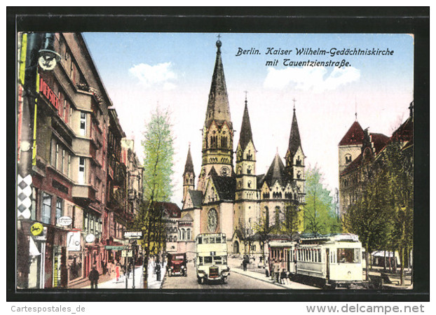 AK Berlin-Charlottenburg, Kaiser Wilhelm-Gedächtniskirche Mit Tauentzienstrasse, Strassenbahn - Charlottenburg