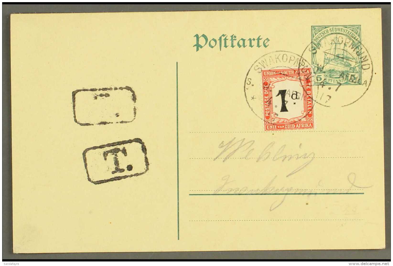 1917 (4 Jul) Disallowed German S.W.A. 5pf Postal Card With 1d Union Postage Due Affixed, These With Fine... - Afrique Du Sud-Ouest (1923-1990)