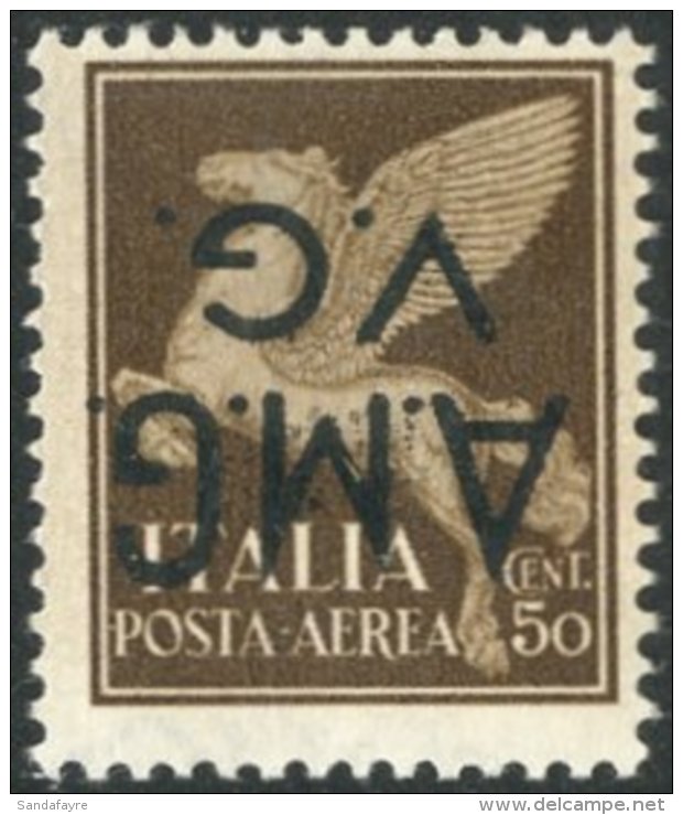 VENEZIA GUILIA 1945-47 50L Brown Air With OVERPRINT INVERTED Variety, Sassone 1b, Never Hinged Mint. For More... - Ohne Zuordnung