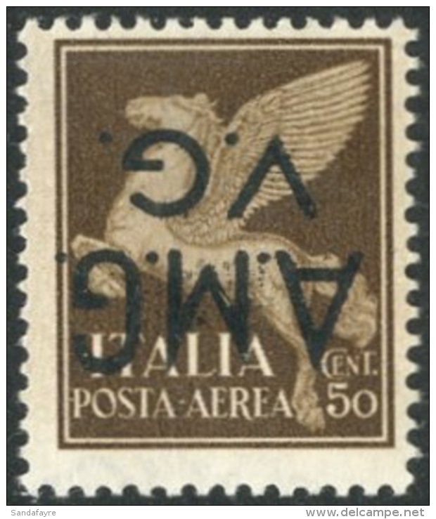 VENEZIA GUILIA 1945-47 50L Brown Air With OVERPRINT INVERTED Variety, Sassone 1b, Never Hinged Mint. For More... - Non Classés