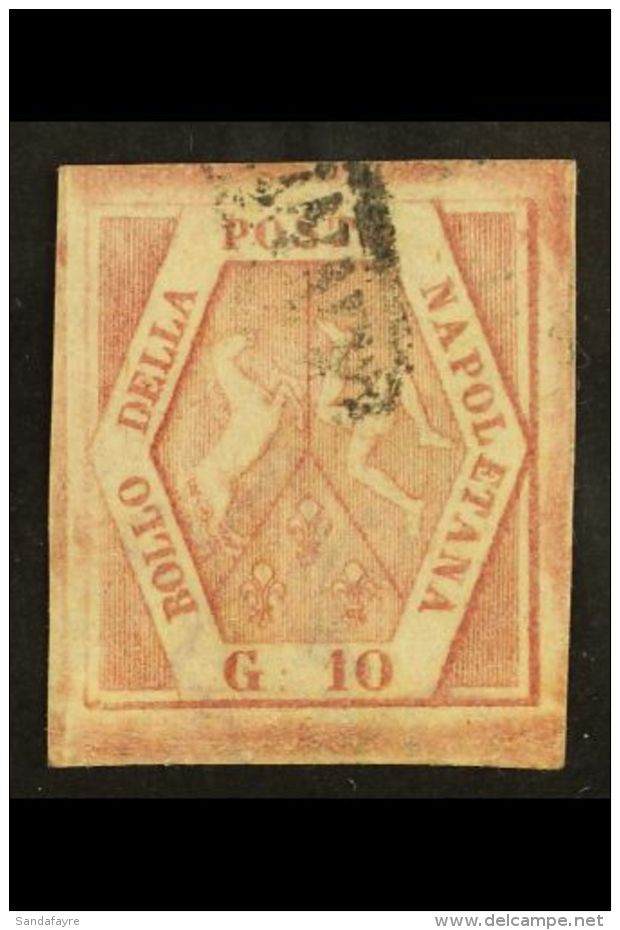 NAPLES 10gr Carmine Rose, Plate II, Sass 11, Very Fine Used With Large Even Margins All Round. Cat &euro;600 For... - Ohne Zuordnung